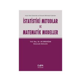 İstatistiki Metodlar ve Matematik Modeller - Ali Erdoğan