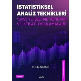 İstatistiksel Analiz Teknikleri Aziz Akgül