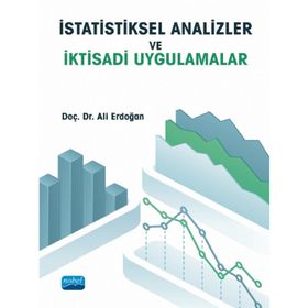 İstatistiksel Analizler ve İktisadi Uygulamalar - Ali Erdoğan