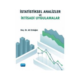 İstatistiksel Analizler ve İktisadi Uygulamalar - Ali Erdoğan