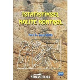 İSTATISTIKSEL KALITE KONTROL - ŞANSLI ŞENOL