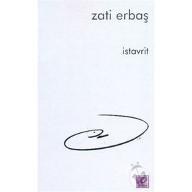 İSTAVRİT - ZATI ERBAŞ