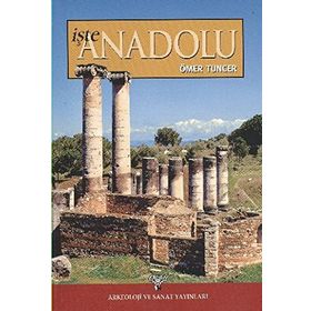 İşte Anadolu - Ömer Tuncer