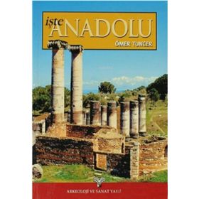 İşte Anadolu - Ömer Tuncer
