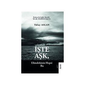 İşte Aşk - Tülay Aslan