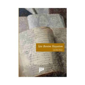 İşte Benim Hayatım - Leyla Batu Pekcan