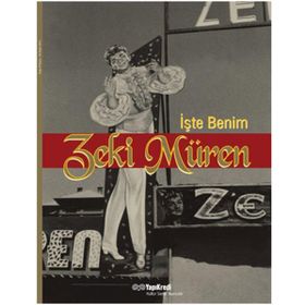 İşte Benim Zeki Müren - Derya Bengi