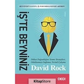 İş’te Beyniniz - David Rock