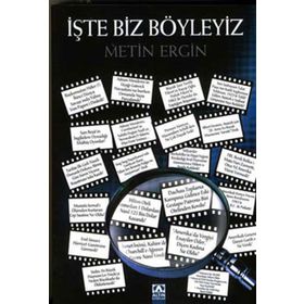 İŞTE BIZ BÖYLEYIZ - METIN ERGIN