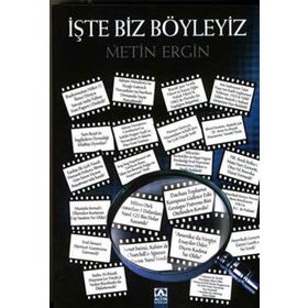 İŞTE BIZ BÖYLEYIZ - METIN ERGIN