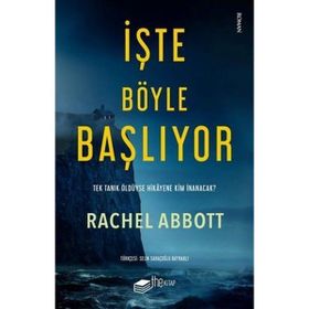 İşte Böyle Başlıyor Rachel Abbott