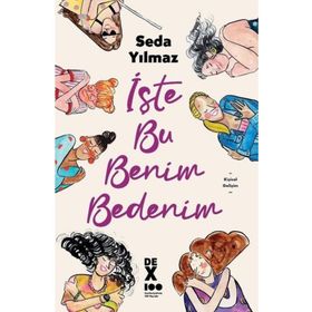 İşte Bu Benim Bedenim Seda Yılmaz