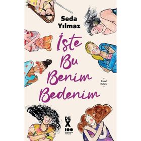 İşte Bu Benim Bedenim Seda Yılmaz