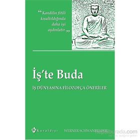 İş’te Buda - Werner Schwanfelder