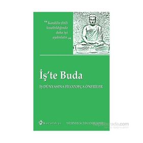 İş’te Buda - Werner Schwanfelder