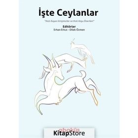 İşte Ceylanlar / Erhan Erkut