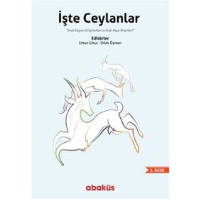 İşte Ceylanlar / Erhan Erkut