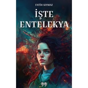 İşte Entelekya Fatih Kıymaz