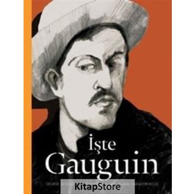 İşte Gauguin - George Roddam Slawa Harasymowicxz