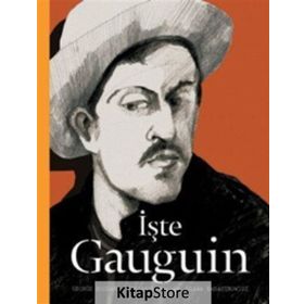 İşte Gauguin - George Roddam Slawa Harasymowicxz