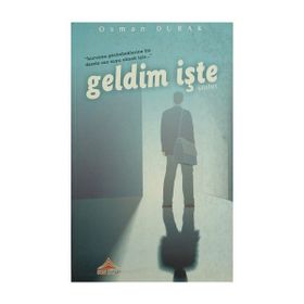 İşte Geldim - Guy De Maupassant