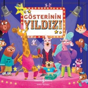 İşte Gösterinin Yıldızı - İş Bankası Kültür Yayınları