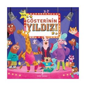 İşte Gösterinin Yıldızı - İş Bankası Kültür Yayınları