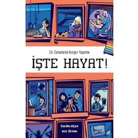 İşte Hayat! - Ece Öztan&Özgün Biçer