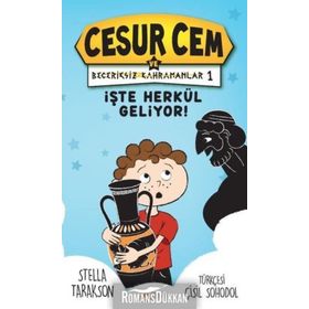 İşte Herkül Geliyor! - Cesur Cem Ve Beceriksiz Kahramanlar 1 - Stella Tarakson
