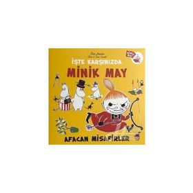 İşte Karşınızda Minik May - Afacan Misafirler - Tove Jansson