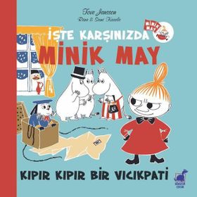 İşte Karşınızda Minik May - Kıpır Kıpır Bir Vıcıkpati - Riina Kaarla