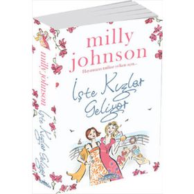 İŞTE KIZLAR GELIYOR - MILLY JOHNSON