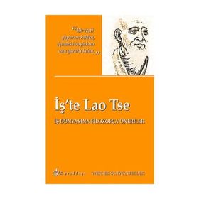 İş’te Lao Tse - Werner Schwanfelder
