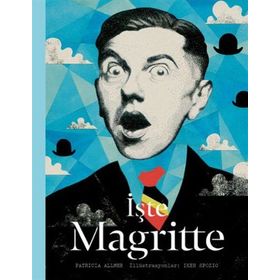 İşte Magritte - Patricia Allmer