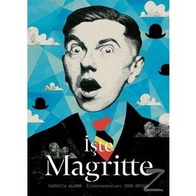 İşte Magritte - Patricia Allmer