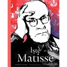 İşte Matisse - Catherine Ingram