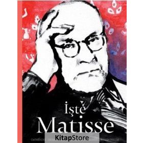İşte Matisse - Catherine Ingram