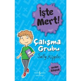 İşte Mert! Çalışma Grubu Yardım İstemek İş Bankası Kültür Yayınları