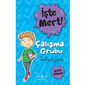 İşte Mert! Çalışma Grubu Yardım İstemek İş Bankası Kültür Yayınları
