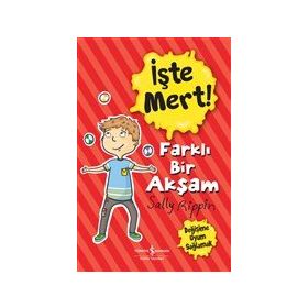 İşte Mert! - Farklı Bir Yaşam - Sally Rippin