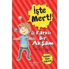 İşte Mert! - Farklı Bir Yaşam - Sally Rippin