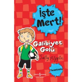 İşte Mert - Galibiyet Golü - Sally Rippin