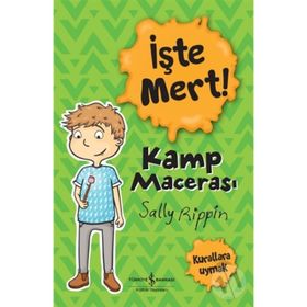 İşte Mert-Kamp Macerası - İş Bankası Kültür Yayınları