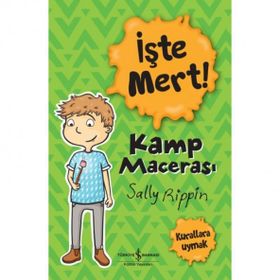 İşte Mert-Kamp Macerası - İş Bankası Kültür Yayınları