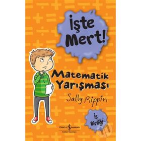 İşte Mert! - Matematik Yarışması - İş Birliği - Sally Rippin