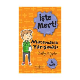 İşte Mert! - Matematik Yarışması - İş Birliği - Sally Rippin