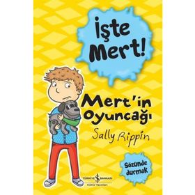 İşte Mert! - Mertin Oyuncağı - Sözünde Durmak - Sally Rippin