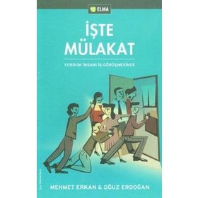 İŞTE MÜLAKAT YURDUM İNSANI İŞ GÖRÜŞMESİNDE - MEHMET ERKAN, OĞUZ ERDOĞAN