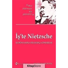 İş’te Nietzsche - Andreas Drosdek