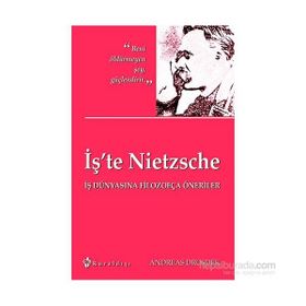 İş’te Nietzsche - Andreas Drosdek